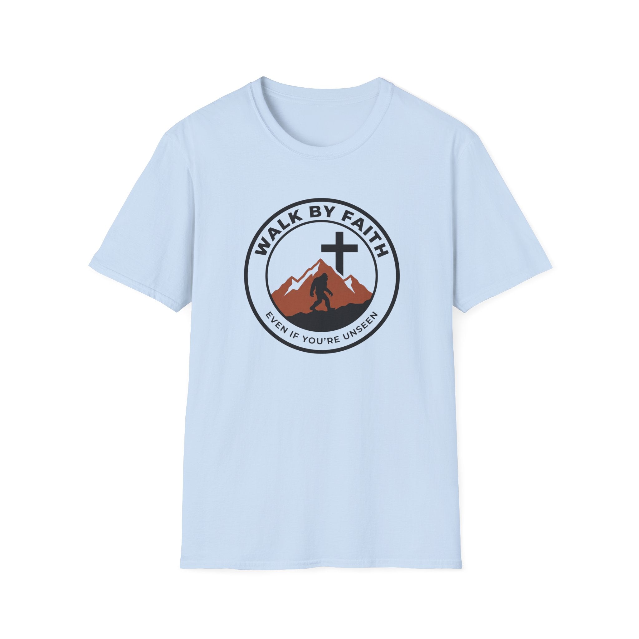 Walk By Faith Even If You're Unsee Bigfoot Outdoor Hiking Camping T-Shirt Designed For The Faithful