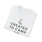 Created to Camp T-Shirt — Minimalist Camping Graphic Tee