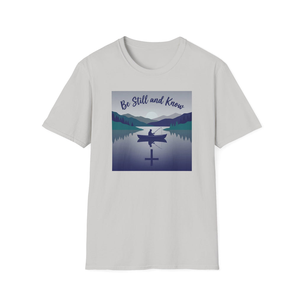 Be Still and Know T-Shirt