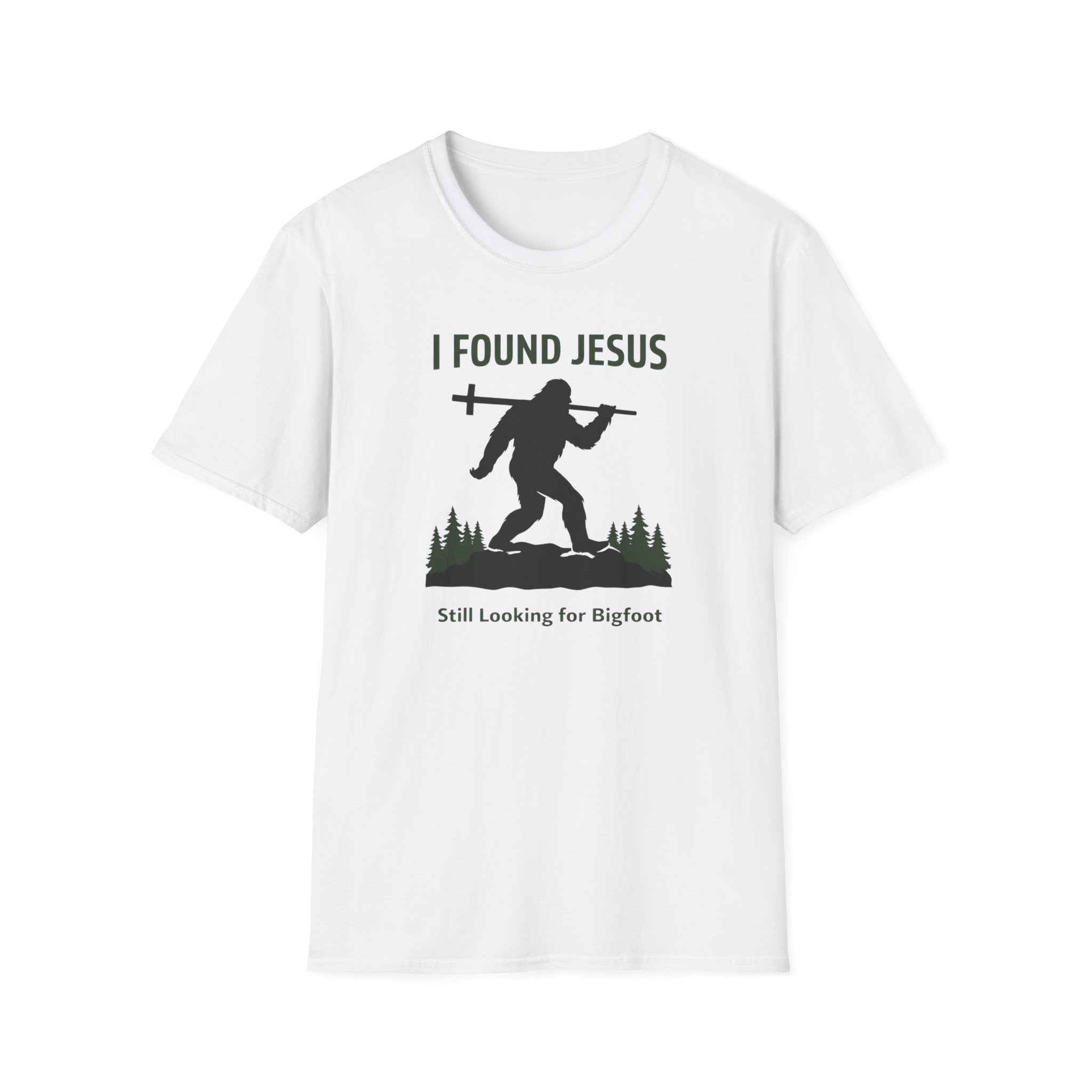 I Found Jesus, Still Looking For Bigfoot Outdoor Hiking Camping T-Shirt Designed For The Faithful